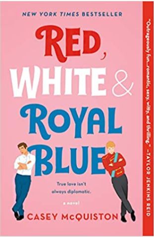 Red, White & Royal Blue Casey McQuiston