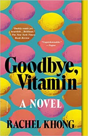 Goodbye, Vitamin Rachel Khong