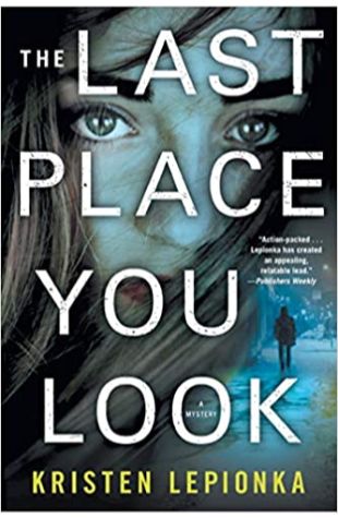 The Last Place You Look by Kristen Lepionka