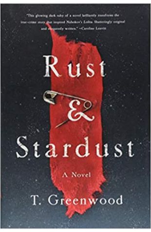 Rust & Stardust T. Greenwood