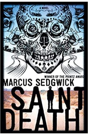 Saint Death Marcus Sedgwick