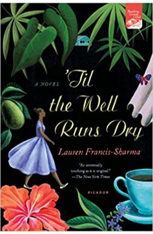 Til the Well Runs Dry Lauren Francis-Sharma