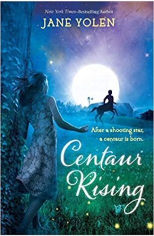 Centaur Rising Jane Yolen