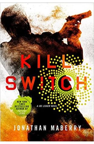 Kill Switch Jonathan Maberry