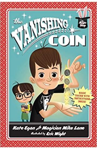 The Vanishing Coin Kate Egan and Mike Lane