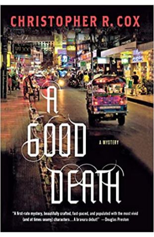 A Good Death Christopher R. Cox