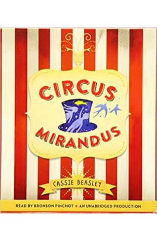 Circus Mirandus Cassie Beasley