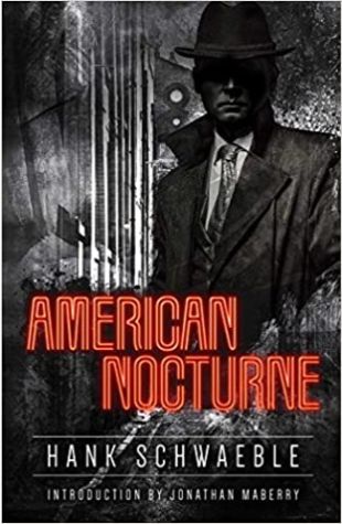 American Nocturne Hank Schwaeble