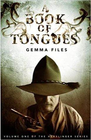 A Book of Tongues Gemma Files
