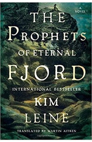 The Prophets of Eternal Fjord Kim Leine