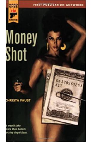 Money Shot Christa Faust