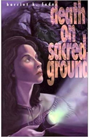 Death on Sacred Ground Harriet K. Feder