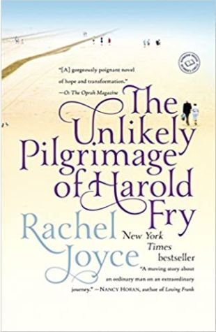 The Unlikely Pilgrimage of Harold Fry Rachel Joyce