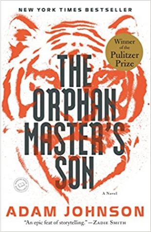 The Orphan Master's Son by Adam Johnson