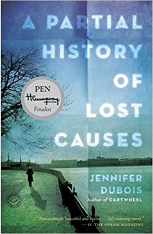 A Partial History of Lost Causes Jennifer DuBois