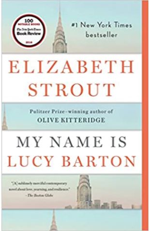 My Name Is Lucy Barton Elizabeth Strout