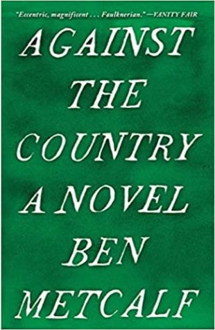 Against the Country Ben Metcalf