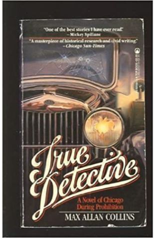 True Detective by Max Allan Collins