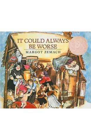 It Could Always Be Worse Margot Zemach