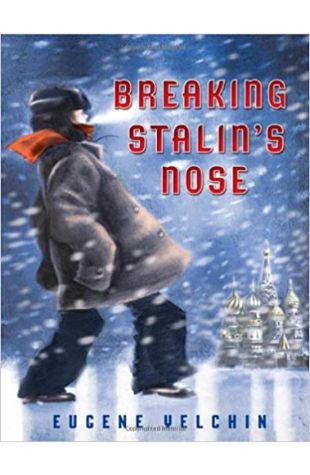 Breaking Stalin's Nose Eugene Yelchin