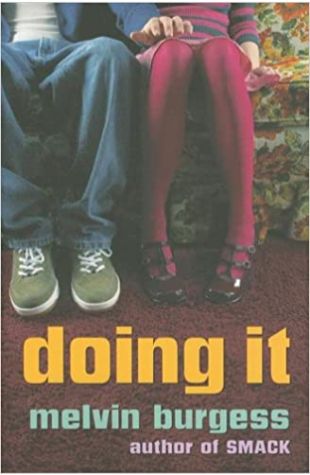 Doing It by Melvin Burgess