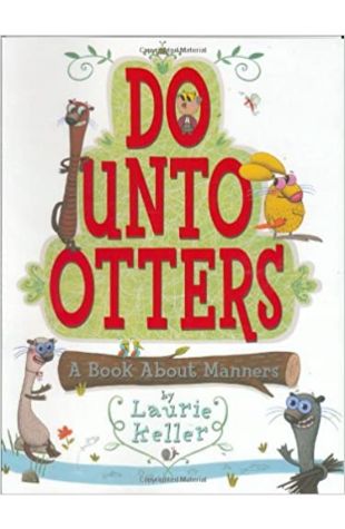 Do Unto Otters Laurie Keller