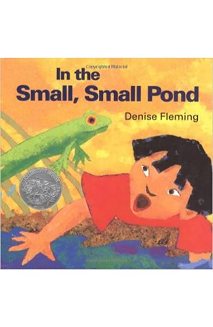 In the Small, Small Pond Denise Fleming