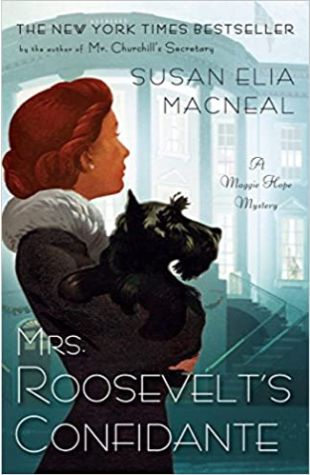 Mrs. Roosevelt's Confidante Susan Elia MacNeal