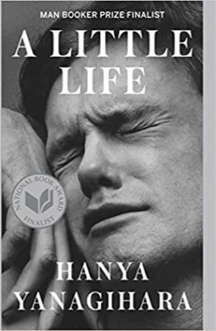 A Little Life Hanya Yanagihara