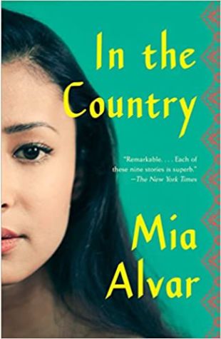 In the Country: Stories Mia Alvar