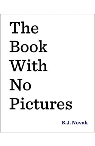 The Book with No Pictures B.J. Novak