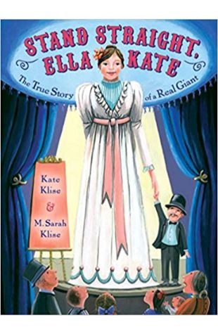 Stand Straight, Ella Kate Kate Klise