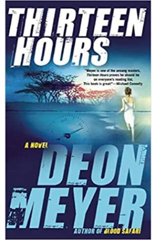 Thirteen Hours Deon Meyer