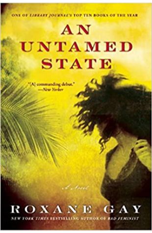 An Untamed State Roxane Gay