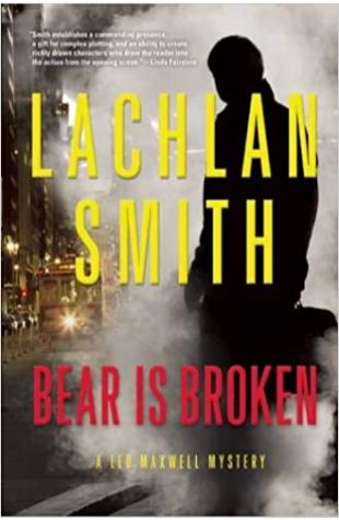 Bear is Broken by Lachlan Smith