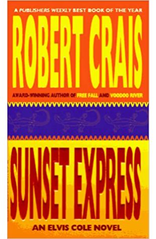 Sunset Express by Robert Crais