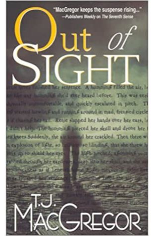 Out of Sight by T.J. MacGregor