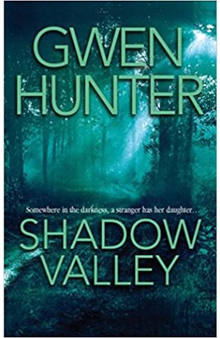 Shadow Valley Gwen Hunter
