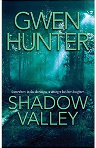 Shadow Valley Gwen Hunter