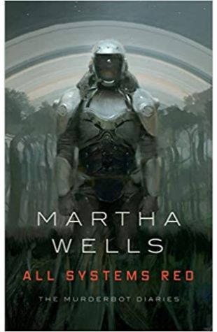 All Systems Red by Martha Wells