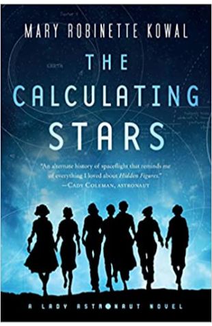 The Calculating Stars Mary Robinette Kowal