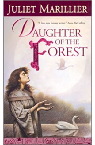 Daughter of the Forest Juliet Marillier