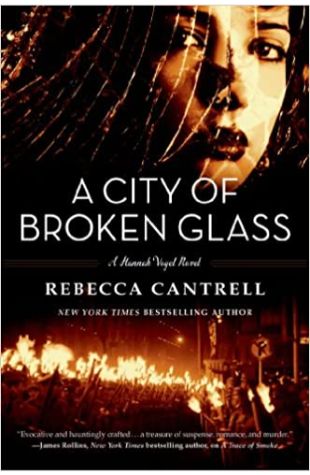 A City of Broken Glass Rebecca Cantrell