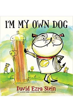 I'm My Own Dog David Ezra Stein