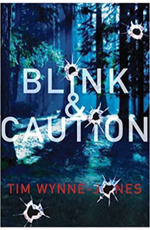 Blink and Caution by Tim Wynne-Jones