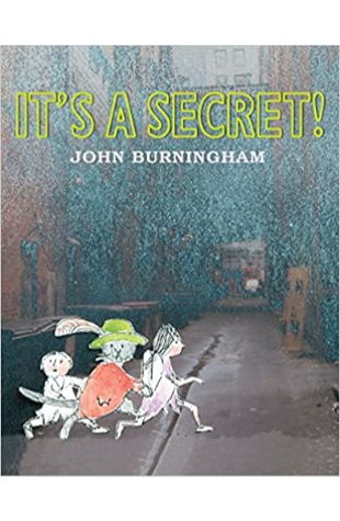 It's a Secret! John Burningham