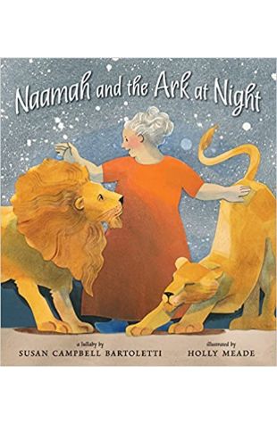 Naamah and the Ark at Night Susan Campbell Bartoletti