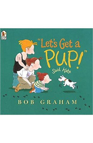 Let's Get A Pup! Said Kate Bob Graham