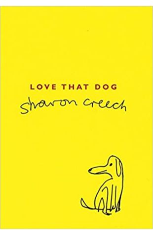 Love That Dog by Sharon Creech