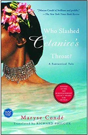 Who Slashed Celanire's Throat? Maryse Conde